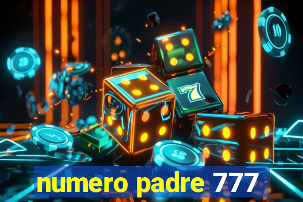 numero padre 777